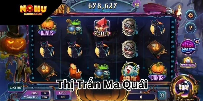 nổ hũ Thị Trấn Ma Quái